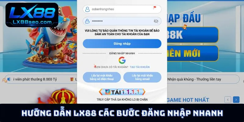 Hướng dẫn LX88 các bước đăng nhập nhanh