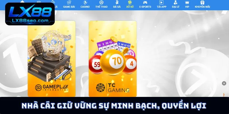 Nhà cái giữ vững sự minh bạch, quyền lợi thành viên